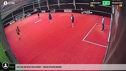 Faute de Rayan CHRIF - TEAM PARIS NORD