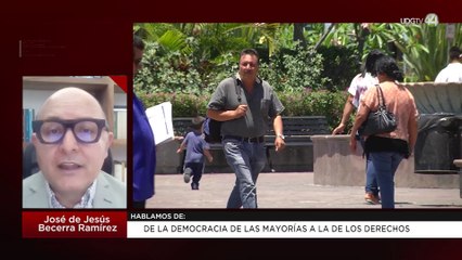De la democracia de las mayorías a la de los derechos: José de Jesús Becerra