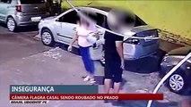 Insegurança: câmera flagra casal sendo roubado no Prado