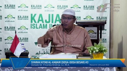 Syarah Kitab Al Kabair #3-4 - Dosa Sihir _ Meninggalkan Sholat- Ust Dr. Firanda Andirja, M.A