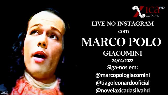 LIVE com Marco Polo (José Maria) Live com atores da Novela Xica da Silva #marcopologiacomini