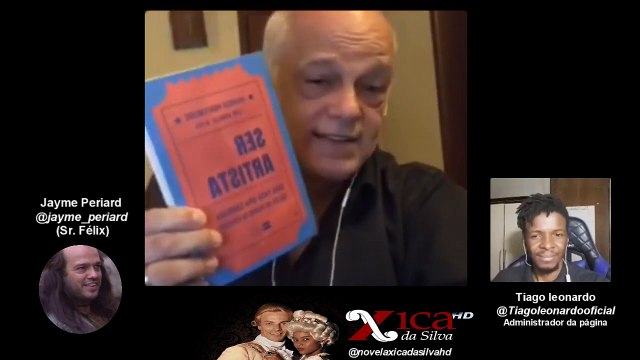 LIVE com Jayme Periard (Sr. Félix) (Live com atores da Novela Xica da Silva)