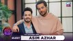 The Night Show with Ayaz Samoo | Asim Azhar | UNCENSORED | 17th November 2023 | ARY Zindagi