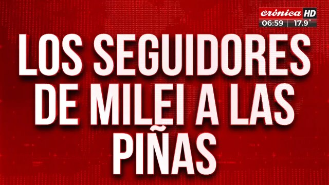 Furia libertaria: seguidores de Milei se molieron a las piñas por una foto