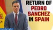 Spanish PM Pedro Sanchez Breaks Deadlock, Secures Renewed Term| OneIndia News