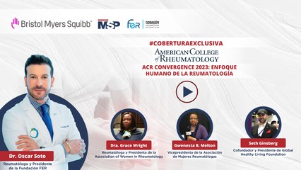 ACR Convergence 2023: Enfoque humano en la reumatología