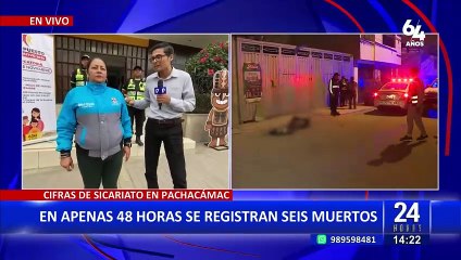 Pachacámac: En apenas 48 horas se registran 6 asesinatos