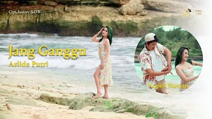 Arlida Putri - Jang Ganggu