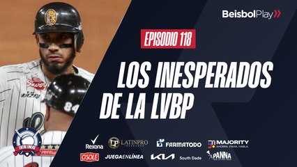 Entre Líneas #118 // Los inesperados de la LVBP