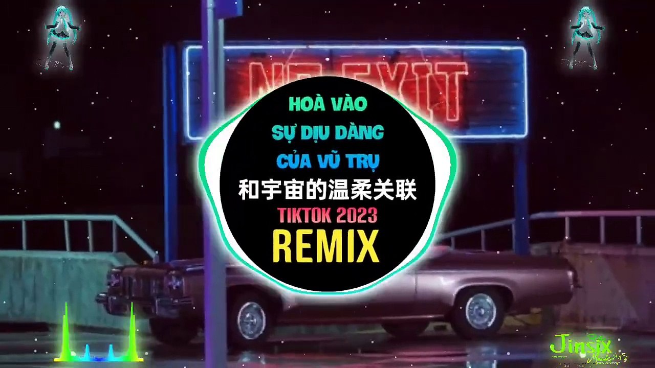 房东的猫 - 和宇宙的温柔关联 (DJ抖音版 2023) Hoà Vào Sự Dịu Dàng Của Vũ Trụ (Remix Tiktok) - Mèo Của Chủ Nhà