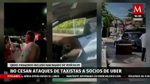 Continúan los ataque de taxistas a socios de Uber en Quintana Roo