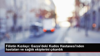 İsrail'in ablukası altında kalan Kudüs Hastanesi zorunlu olarak boşaltıldı