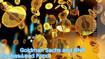 Goldman Sachs and BNP Paribas Lead Funding Round for Fnality