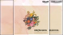 Orçin Kaya - Eklemedir Koca Konak