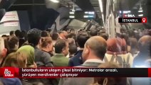 İstanbulluların ulaşım çilesi bitmiyor: Metrolar arızalı, yürüyen merdivenler çalışmıyor