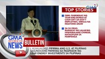 Amb. Romualdez: Pipirma ang U.S. at Pilipinas ng kasunduang papayag sa pagpasok ng nuclear energy investments sa Pilipinas | GMA Integrated News Bulletin