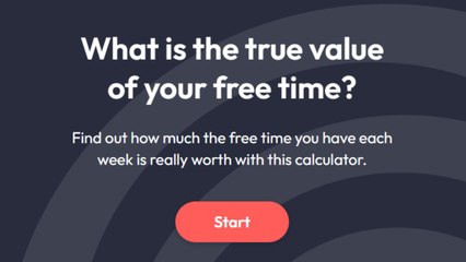 Calculator reveal the monetary value of your free time