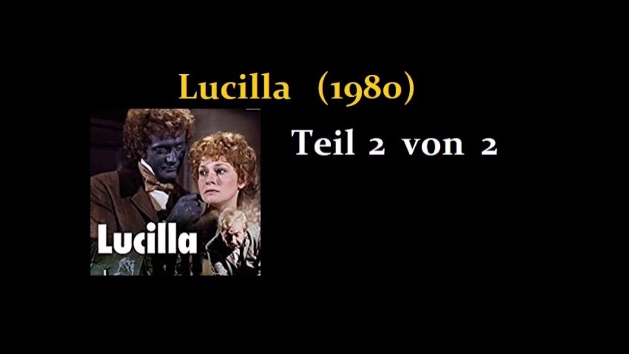 Lucilla (1980) Teil 2 von 2