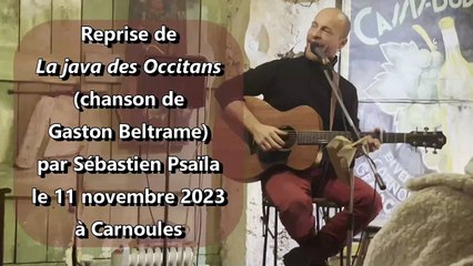 "La java deis Occitans" de Gaston Beltrame interprétée par Sébastien Psaïla