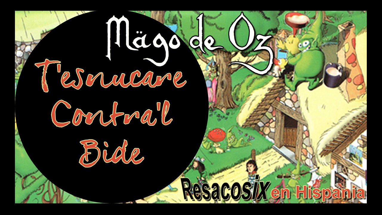 Mägo de Oz - T'esnucare Contra'l Bide