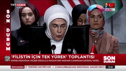 Emine Erdoğan 'Filistin İçin Tek Yürek' Zirvesi'nde konuştu!