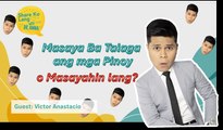 Masaya Ba Talaga ang mga Pinoy o Masayahin Lang? | Share Ko Lang