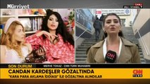 Bahar ve Nihal Candan kardeşler hakkında yeni detaylar