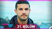 İlişki Durumu Karışık 31. Bölüm