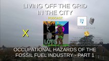 14 Hazards of the fossil fuel industry - part 1