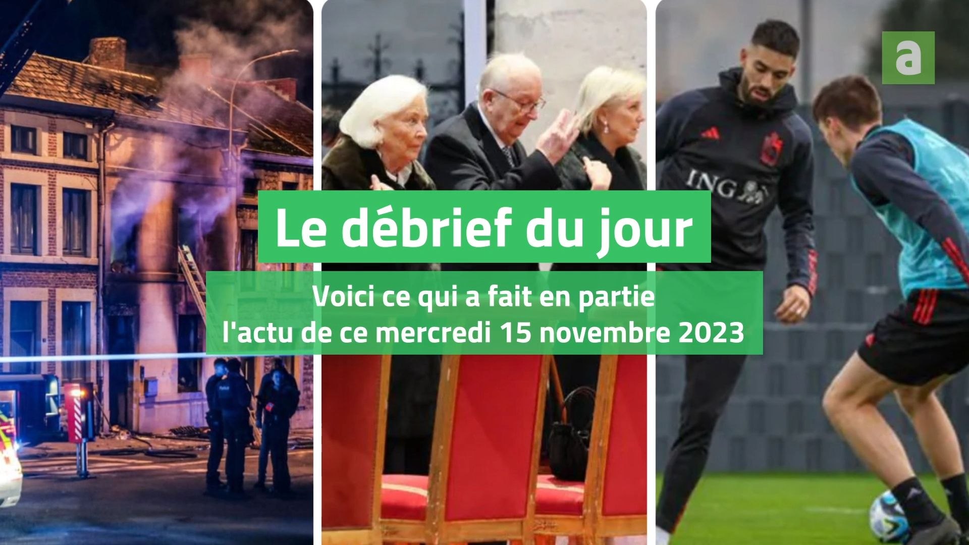 Le débrief du 15 novembre 2023