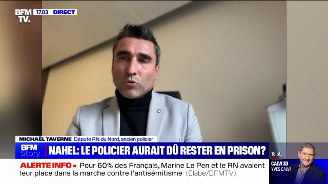 Mort de Nahel: la libération sous contrôle judiciaire du policier auteur du tir est une très bonne nouvelle pour ce policier et pour l'ensemble des policiers et gendarmes , estime Michaël Taverne (RN)