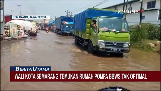 Sejumlah Titik Tergenang Usai Hujan Deras, Wali Kota Semarang Temukan Rumah Pompa Tidak Optimal!