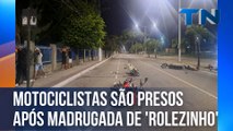 Motociclistas são presos após madrugada de 'rolezinho' na Grande Vitória