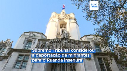 Supremo Tribunal chumba plano do Governo britânico para enviar migrantes para o Ruanda