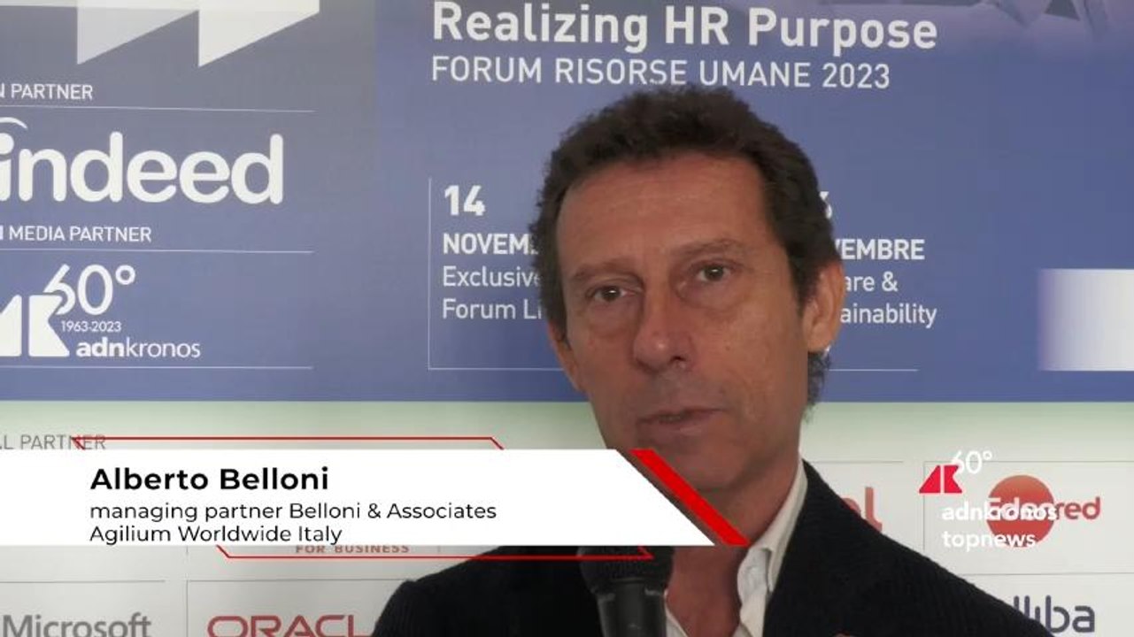 Forum Risorse Umane, Belloni (Agilium Worldwide): “Sfide Hr legate a cambiamento schemi accelerato da covid e nuove tecnologie”