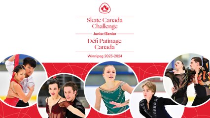 2023-2024 Junior/Senior  Skate Canada Challenge / Défi Patinage Canada