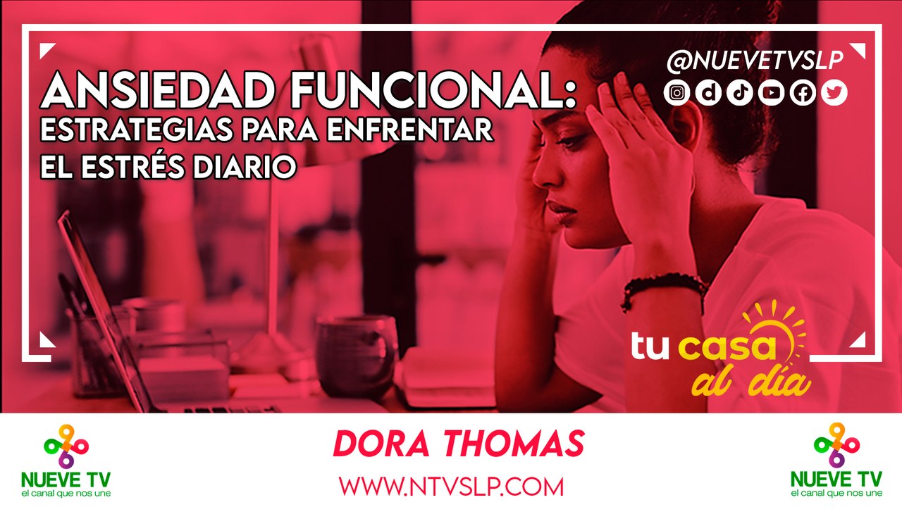 Ansiedad Funcional: Estrategias para Enfrentar el Estrés Diario