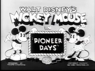 Mickey Mouse & Minnie - Pioneer Days  (1930)