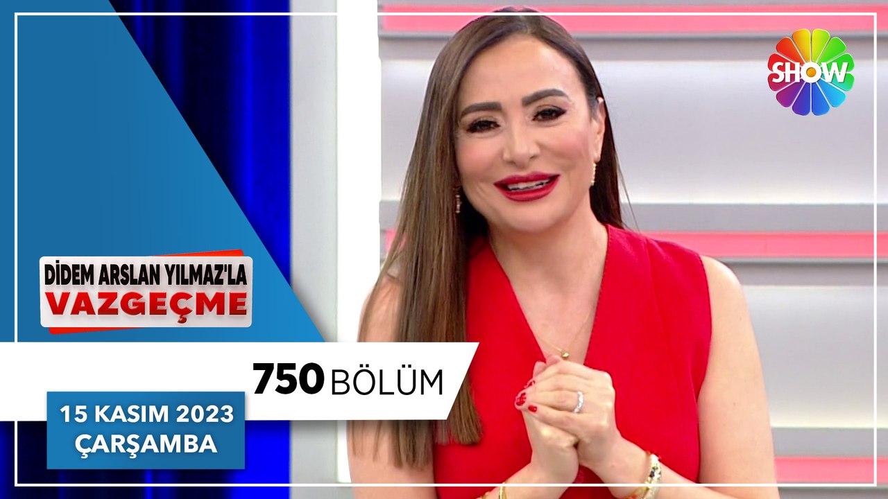Didem Arslan Yılmaz'la Vazgeçme 750. Bölüm | 15 Kasım 2023