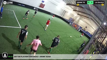 But de Flavien Tartreau - DRINK TEAM