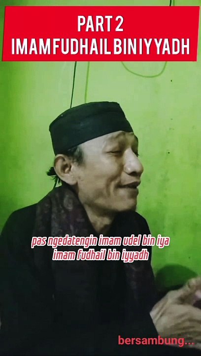 PART 2 IMAM FUDHAIL BIN IYYADH