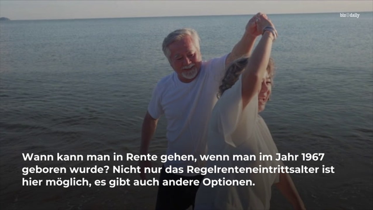 Jahrgang 1967: DANN könnt ihr in Rente gehen
