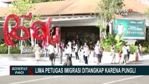 Pungli di Fast Track Bandara Ngurah Rai Bali, 5 Petugas Imigrasi Jadi Tersangka!