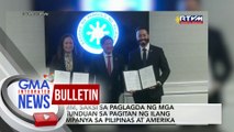 PBBM, saksi sa paglagda ng mga kasunduan sa pagitan ng ilang kompanya sa Pilipinas at Amerika | GMA Integrated News Bulletin