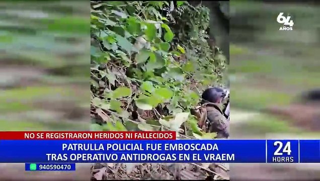 Vraem: Patrulla policial fue emboscada por presuntos narcoterroristas