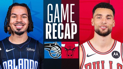 Game Recap: Magic 96, Bulls 94