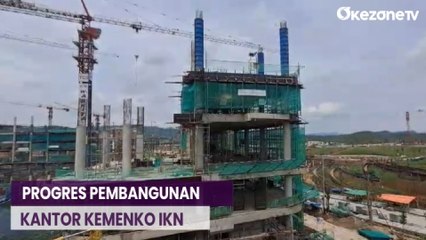 Pembangunan Kantor Kemenko IKN Nusantara di Kaltim Digenjot