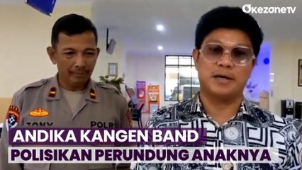 Andika Kangen Band Lapor Polisi Usai Anaknya Dibully Hingga Sakit