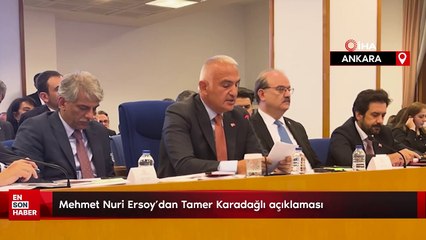 Mehmet Nuri Ersoy'dan Tamer Karadağlı açıklaması: Sonuna kadar arkasındayım