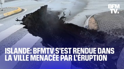 Islande: BFMTV s’est rendue à Grindavík, la ville menacée par l’éruption d'un volcan